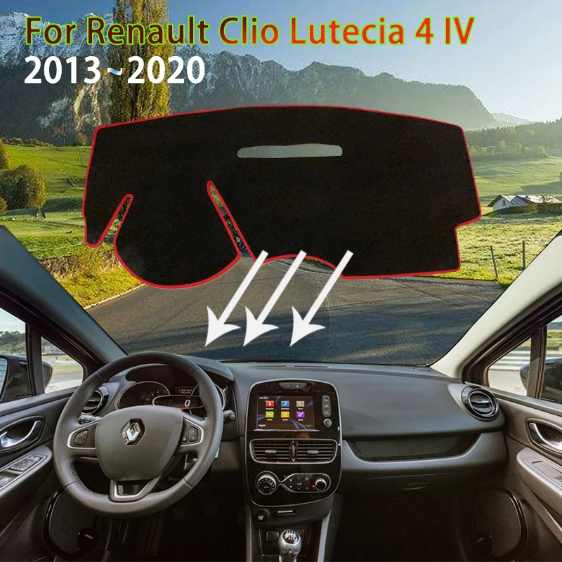 

Dashboard Cover Mat for Renault Clio Lutecia 4 IV 2013~2020 2014 2015 2016 Anti-dirty Rug Pads Sunshade Carpet Car Accessories