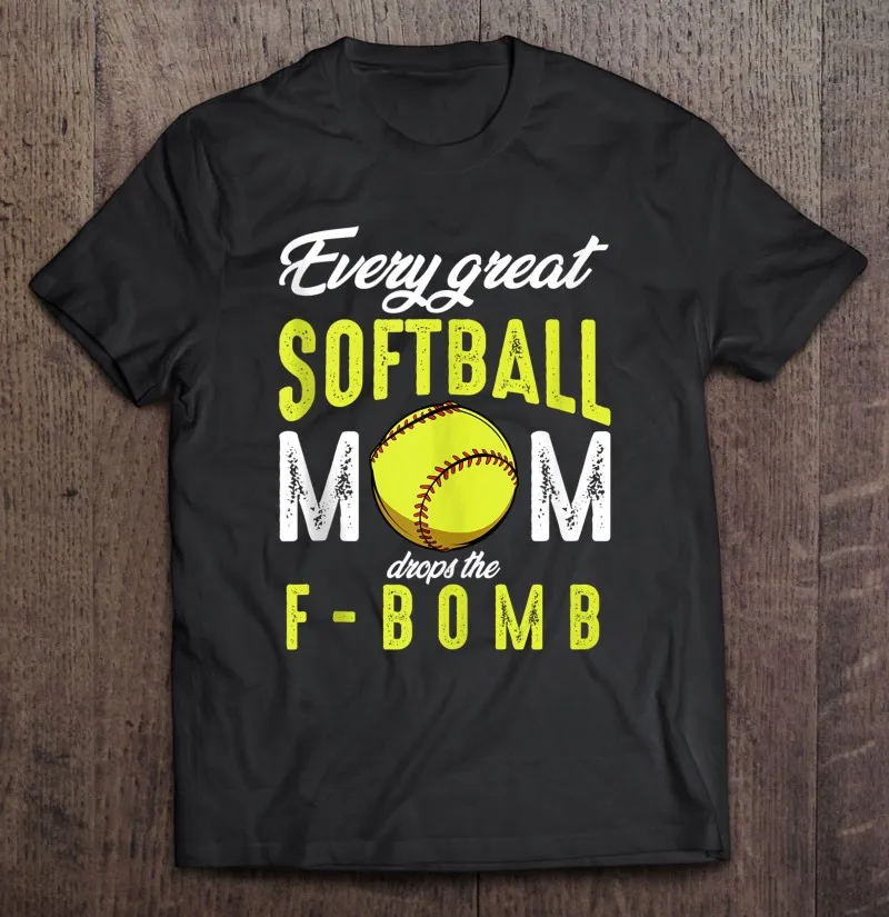 

Забавные Бейсбольные мужские футболки с надписью «each Great Softball Mom Drops The F Bomb», рубашки, блузки, блузки, необходимый принт на заказ