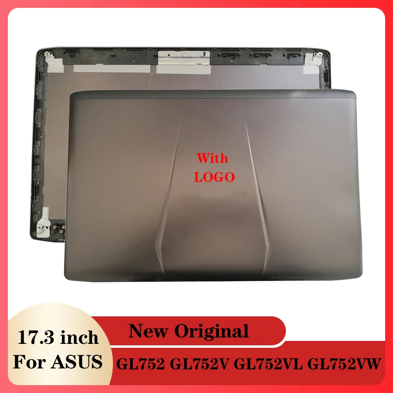 Оригинальный Новый ЖК-чехол для ноутбука ASUS ROG GL752 GL752V GL752VL GL752VW, 17-дюймовый экран верхнего покрытия 13N0-S6A0C01