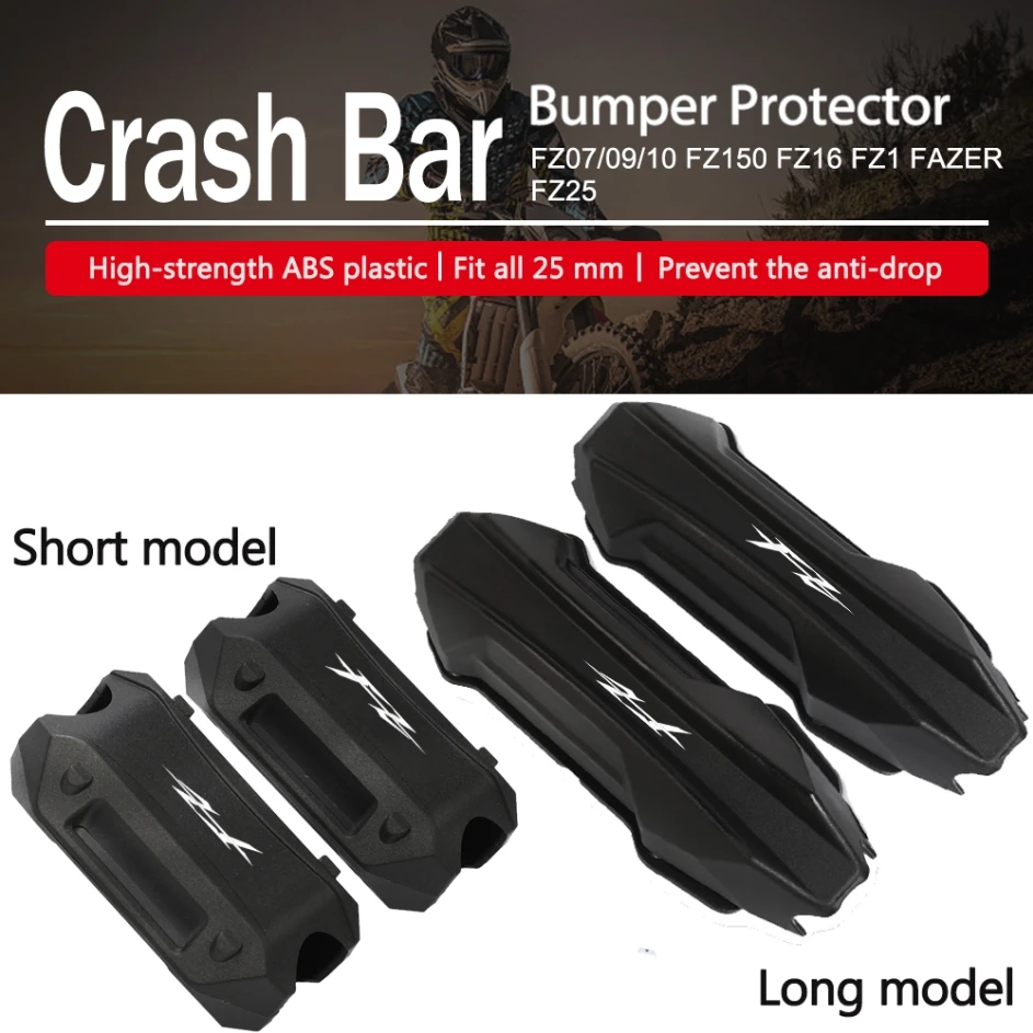 

For YAMAHA FZ07 FZ09 FZ10 FZ150 FZ150I FZ16 FZ1 FAZER FZ25 Motorcycle 25mm Crash Bar Bumper Engine Guard Block Protection Cover