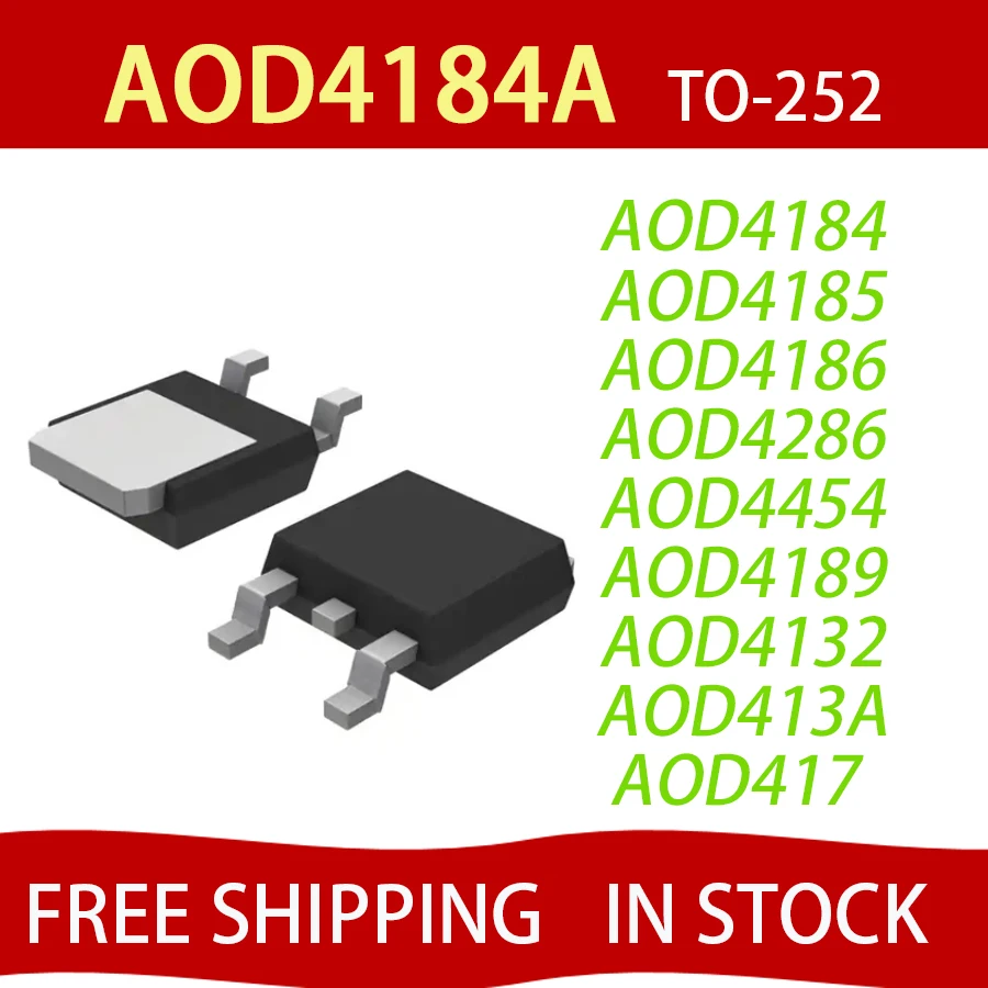 

100 шт., AOD4184A TO-252 D4184A AOD4184 AOD4185 AOD4186 AOD4286 AOD4454 AOD4185A AOD4186A AOD4189 AOD4189 AOD4132 AOD413A AOD417