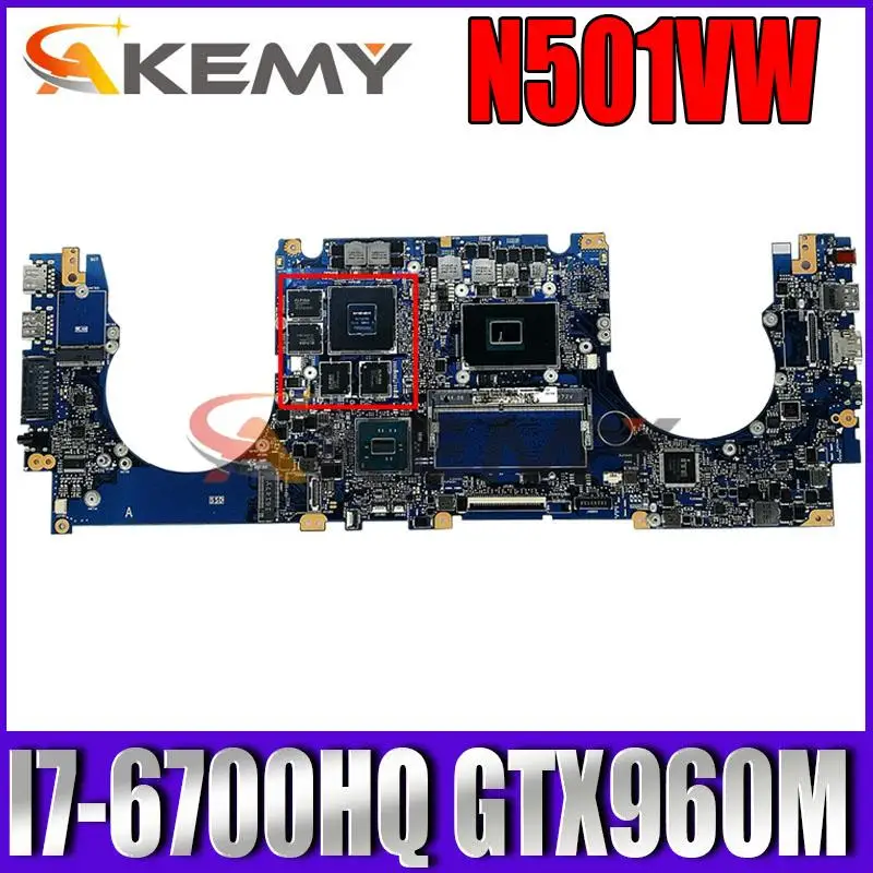 

N501VW Laptop motherboard for ASUS ROG G501VW UX501VW original mainboard 8GB-RAM I7-6700HQ GTX960M-4GB