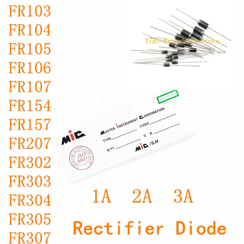 

50PCS Rectifier Diode FR103 FR104 FR105 FR106 FR107 FR154 FR157 FR207 FR302 FR303 FR304 FR305 FR307 1A 2A 3A DO-41 DO-15