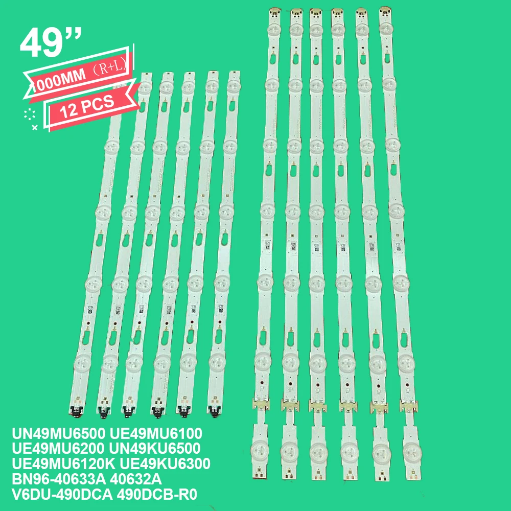 

LED bar for samsung UN49MU6500 UE49MU6100 UE49MU6200 UN49KU6500 UE49MU6120K UE49KU6300 BN96-40633A 40632A V6DU-490DCA 490DCB-R0
