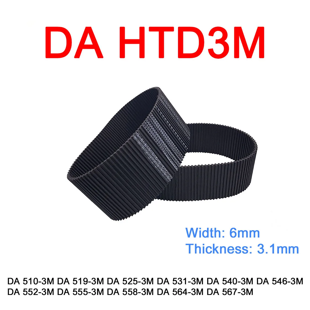 1Pc Width 6mm DA HTD 3M Rubber Arc Tooth Timing Belt Pitch Length 510 519 525 531 540 546 552 555 558 564 567mm Synchronous Belt
