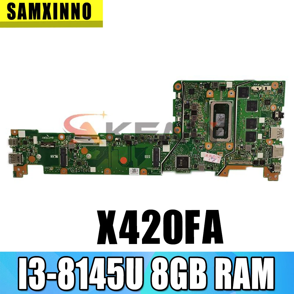 

New！X420FA original mainboard For ASUS VivoBook 14 X420FA X420F X420 Laptop motherboard Fast ship with I3-8145U 8GB RAM