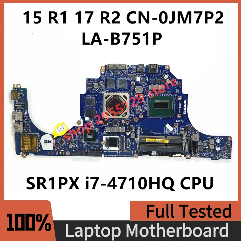 

CN-0JM7P2 0JM7P2 JM7P2 0DWWXN For DELL Alienware 15 R1 17 R2 Laptop Motherboard AAP10 LA-B751P W/ i7-4710HQ/4720HQ CPU 100% Test