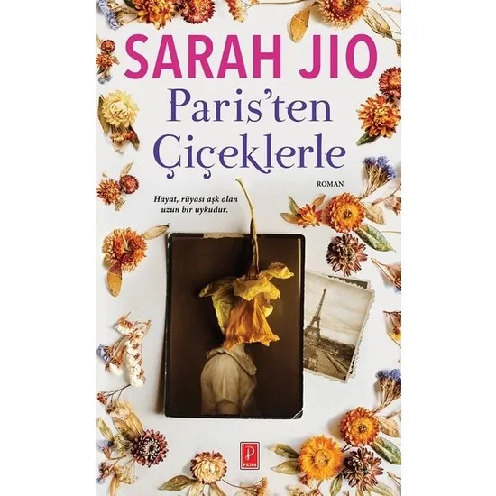 

From paris With Flowers Sarah Jio Turkish Books Love Roman Stories Turkish literature