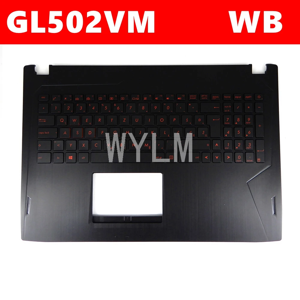 

GL502VM For ASUS GL502VMK GL502VML GL502VMZ GL502V GL502 Bilingual laptop keyboard frame C case external