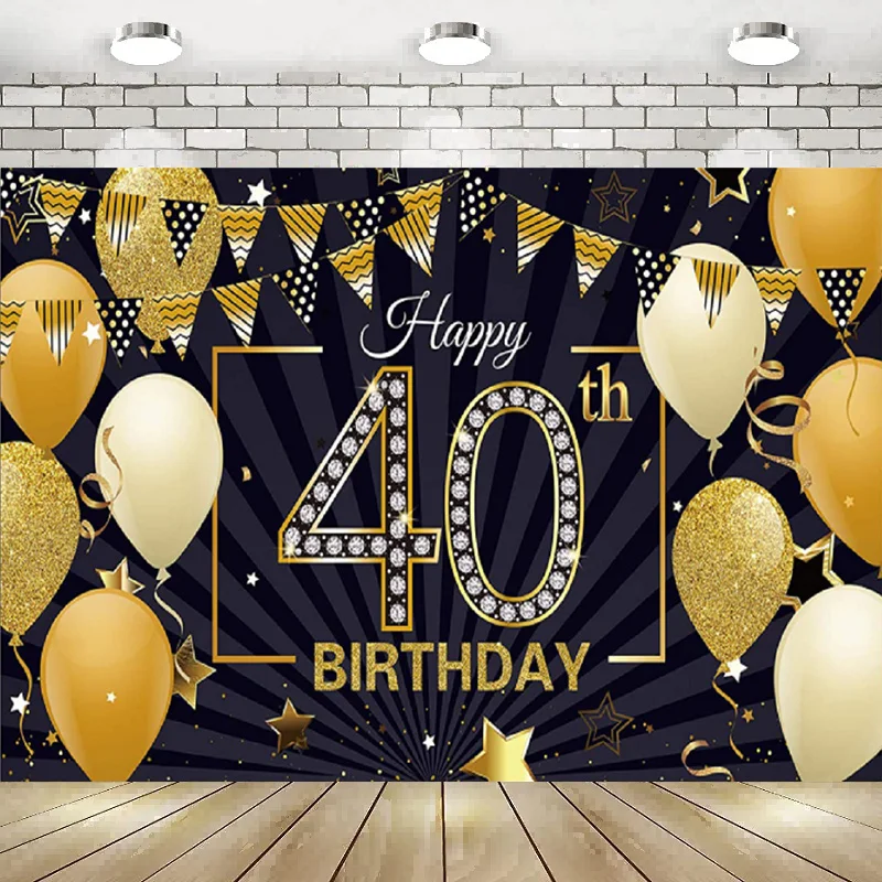 

Happy 40th Birthday Backdrop Banner Black Gold Photo Booth Photography Background Party Decor Poster Balloon Queen King
