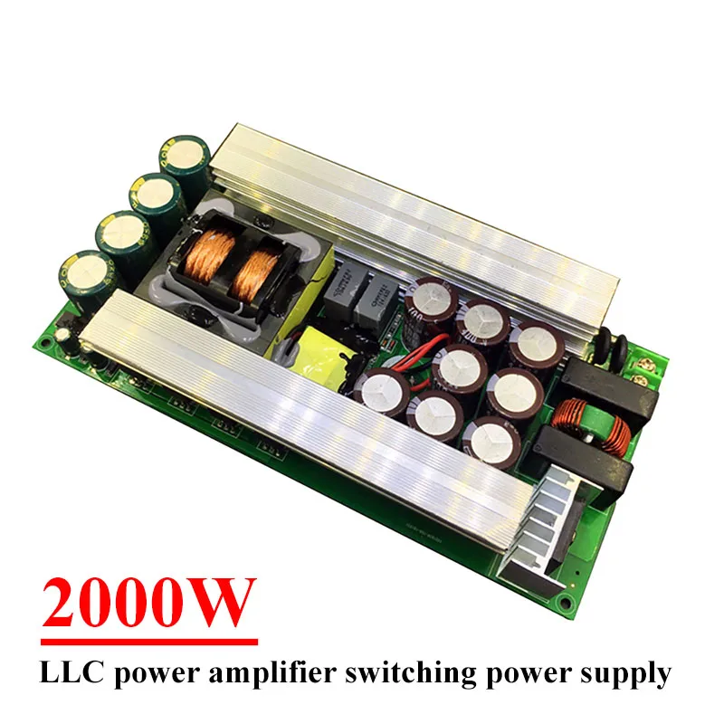 

2000W LLC Switch Power Board Amplifier Power Supply Board Dual Output Voltage ±50v To ±120v AC220v-240v for Diy Audio Amplifier