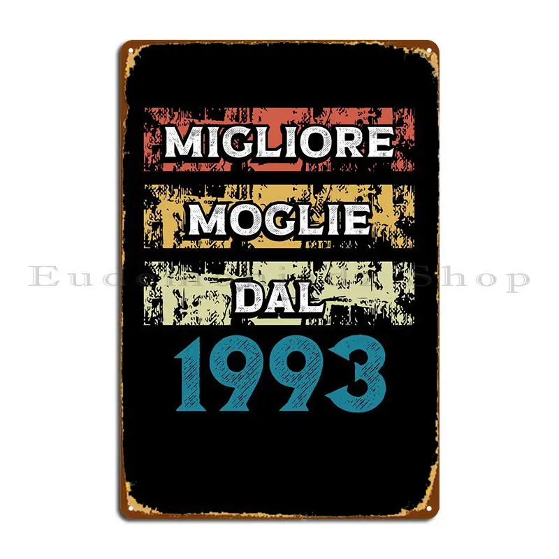 

Лучшая итальянская женщина 1993 металлическая табличка роспись паб кинотеатр на заказ жестяной знак плакат