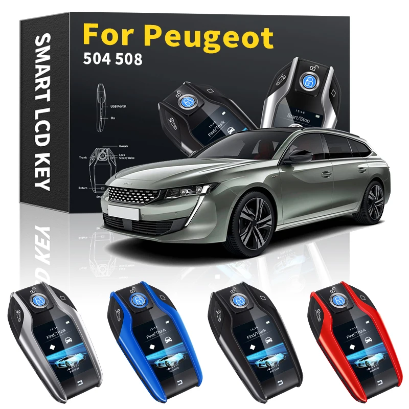 

For Peugeot 504 508 2011 2012 2014 2015 2016 2017 2018 2019 2020 Keyles Entry Remote Car Key Modified Smart LCD Car Accessories
