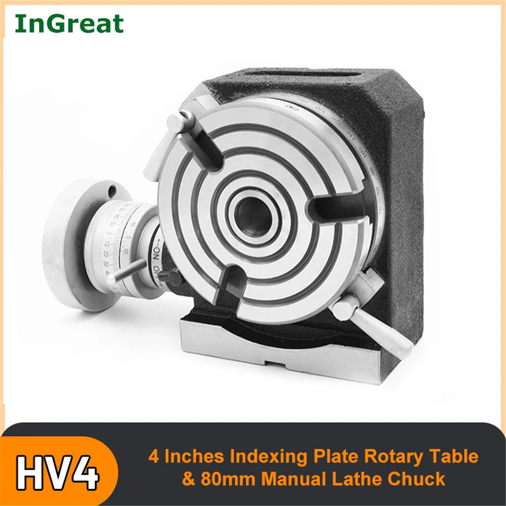 

4'' HV4 Indexing Plate Rotary Table Dividing Head Vertical & Horizontal & 80mm 3/4-Jaw Chuck for CNC Drilling Milling Machine