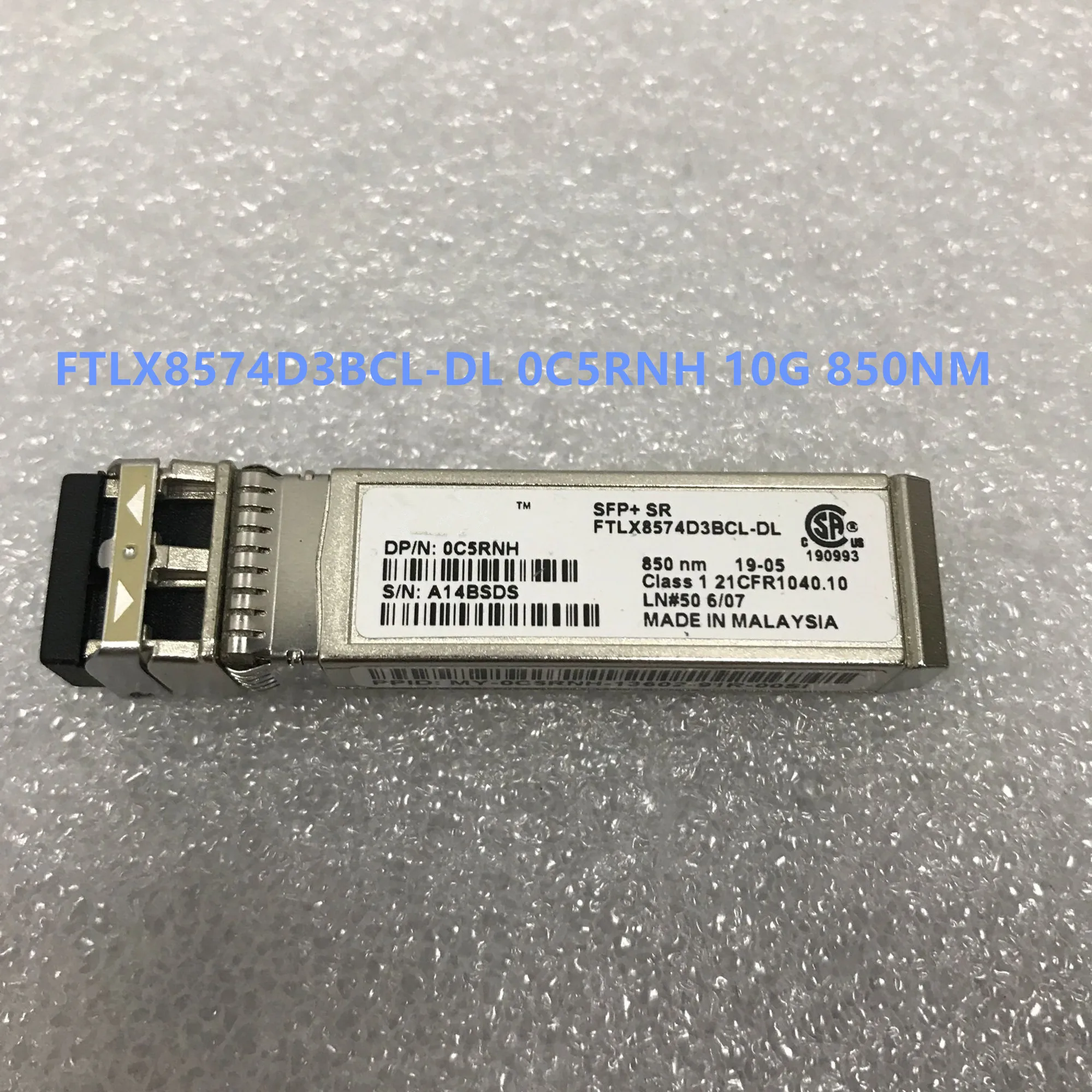 0N743D 0WTRD1 03G84K SFP-10G-SR/FTLX8571D3BCL FTLX8571D3BCL-FC FTLX8574D3BCL-FC FTLX8574D3BCL-DL/10G SR Module Optical Fiber