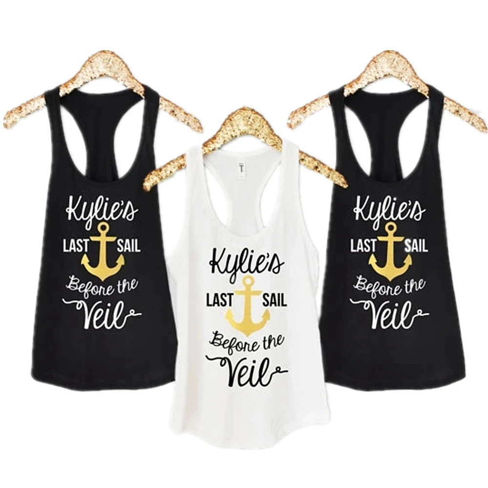 

customize Last Sail before the Veil wedding Bride Bridesmaid tanks tops t shirts Matron of honor Bachelorette party gifts favors