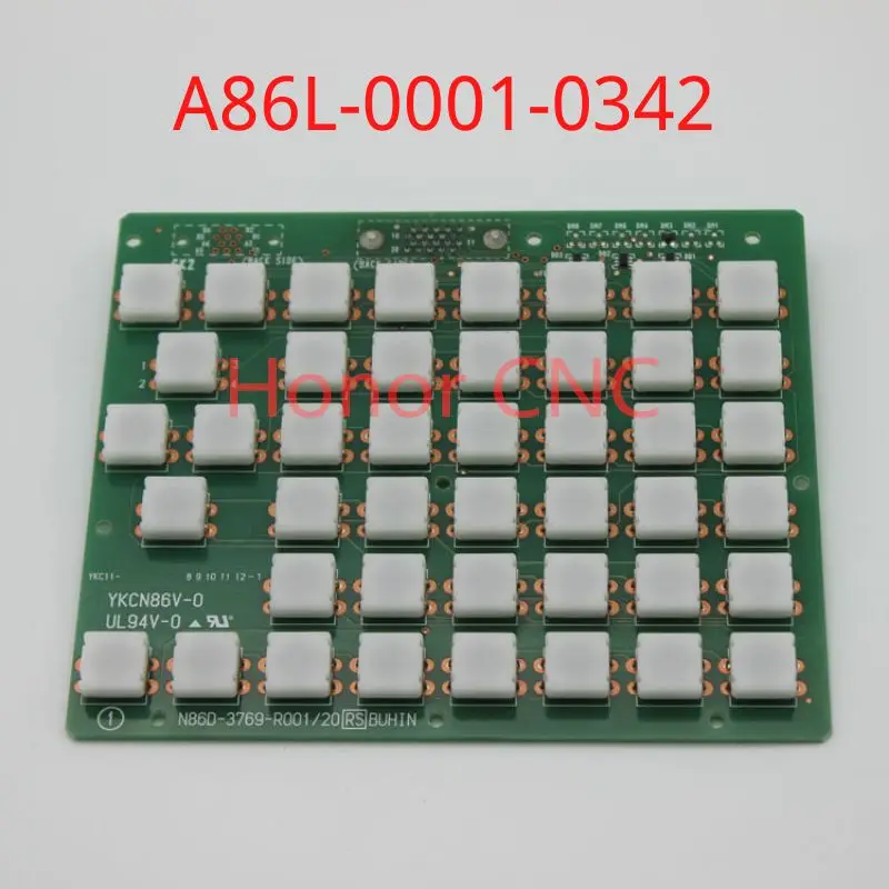 

Brand New FANCU A86L-0001-0342 FANUC A86L 0001 0342 Keyboard Ciruit Board N860-3769-T001 for CNC Machinery Controller