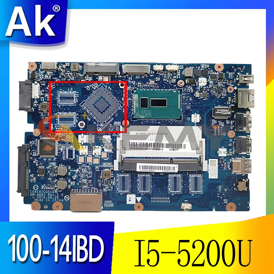 

Материнская плата Akemy CG410/CG510 NM-A681 для ноутбука Lenovo 100-14IBD, материнская плата CPU I5 5200U DDR3 100%, протестированная работа