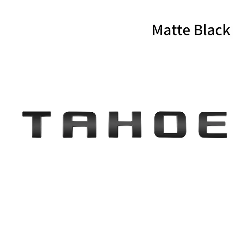 

3D ABS пластиковый серебристый/черный Автомобильный Стайлинг TAHOE письмо логотип наклейка задний бампер значок Автомобильный задний багажник эмблема аксессуары для стайлинга