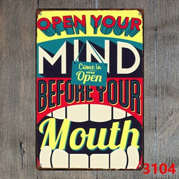 

Tin Metal Tin Signs Open Your Mind before Your Mouth Decorates Bars and Pubs Home Vintage 1