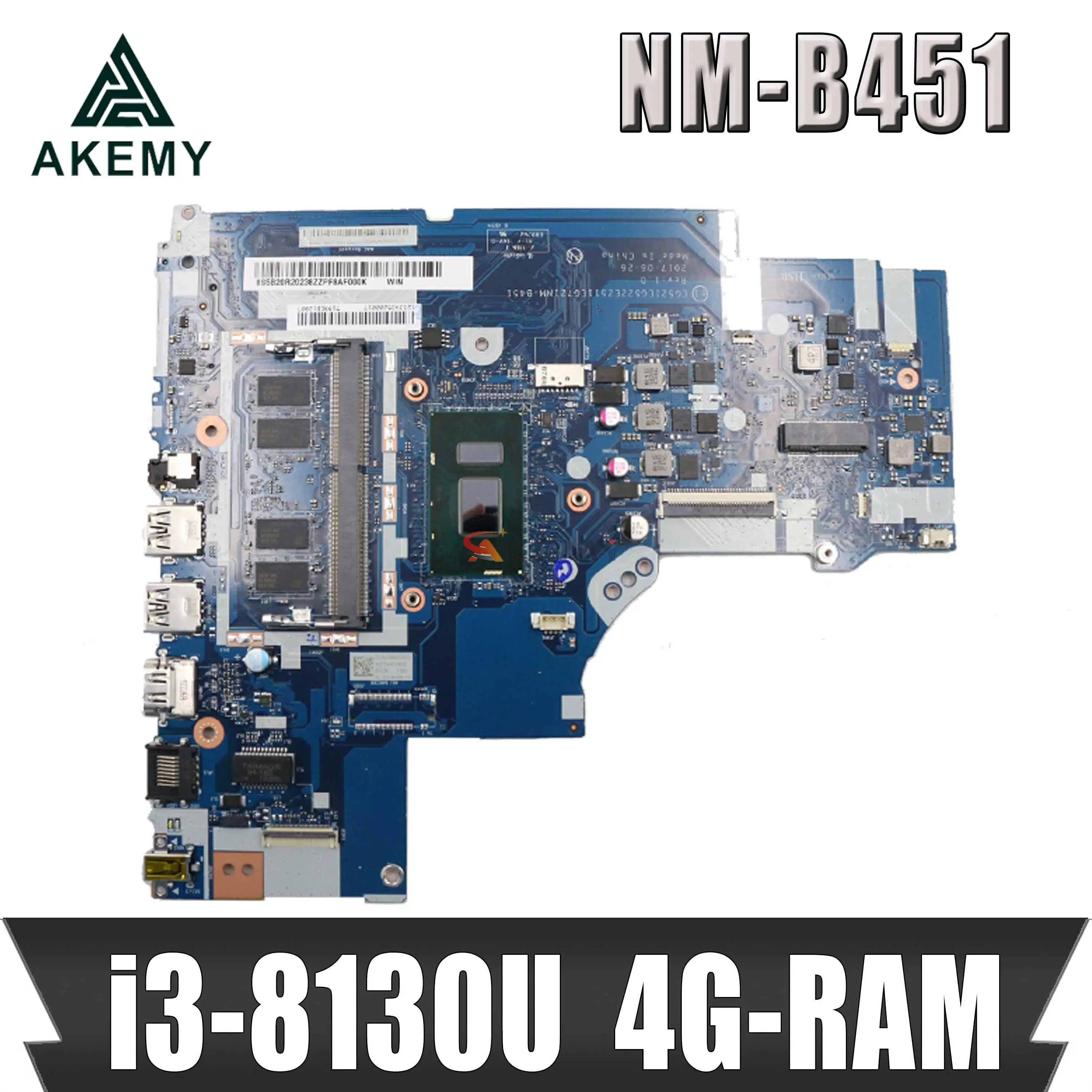 

Akemy NM-B451 Para Lenovo Ideapad 330-15IKB/17IKB Laptop Motherboard Type 81DE CPU:I3-8130U RAM:4G FRU: 5B20R19898 5B20R19917