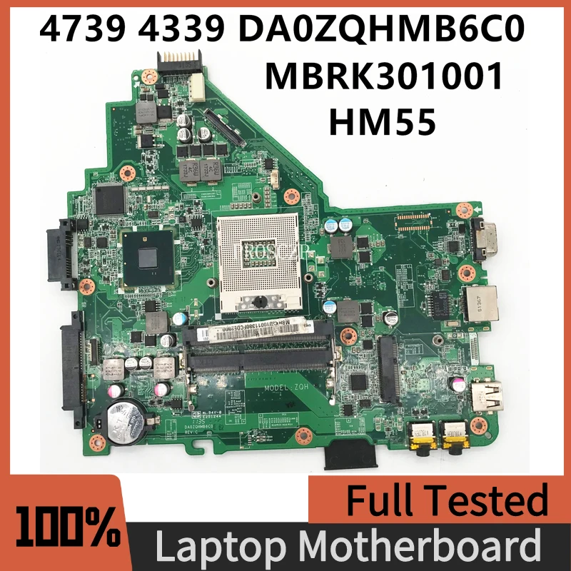 

DA0ZQHMB6C0 Mainboard For Acer Aspire 4339 4739 Intel Laptop Motherboard HM55 UMA DDR3 MBRK306001 MBRK301001 100% Full Tested