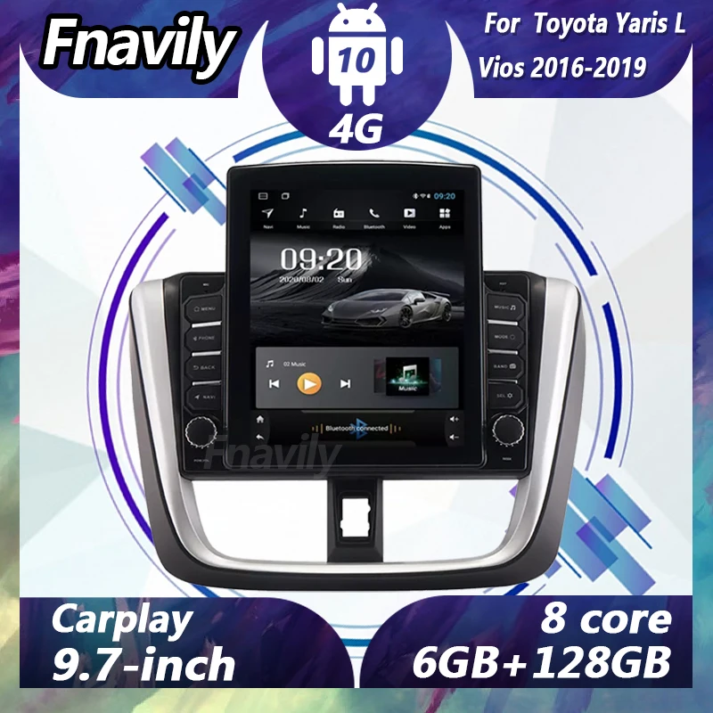 

Fnavily 9.7" Android 10 car radio For Toyota Yaris L Vios video navigation dvd player car stereos audio GPS DSP BT 4G 2016-2019