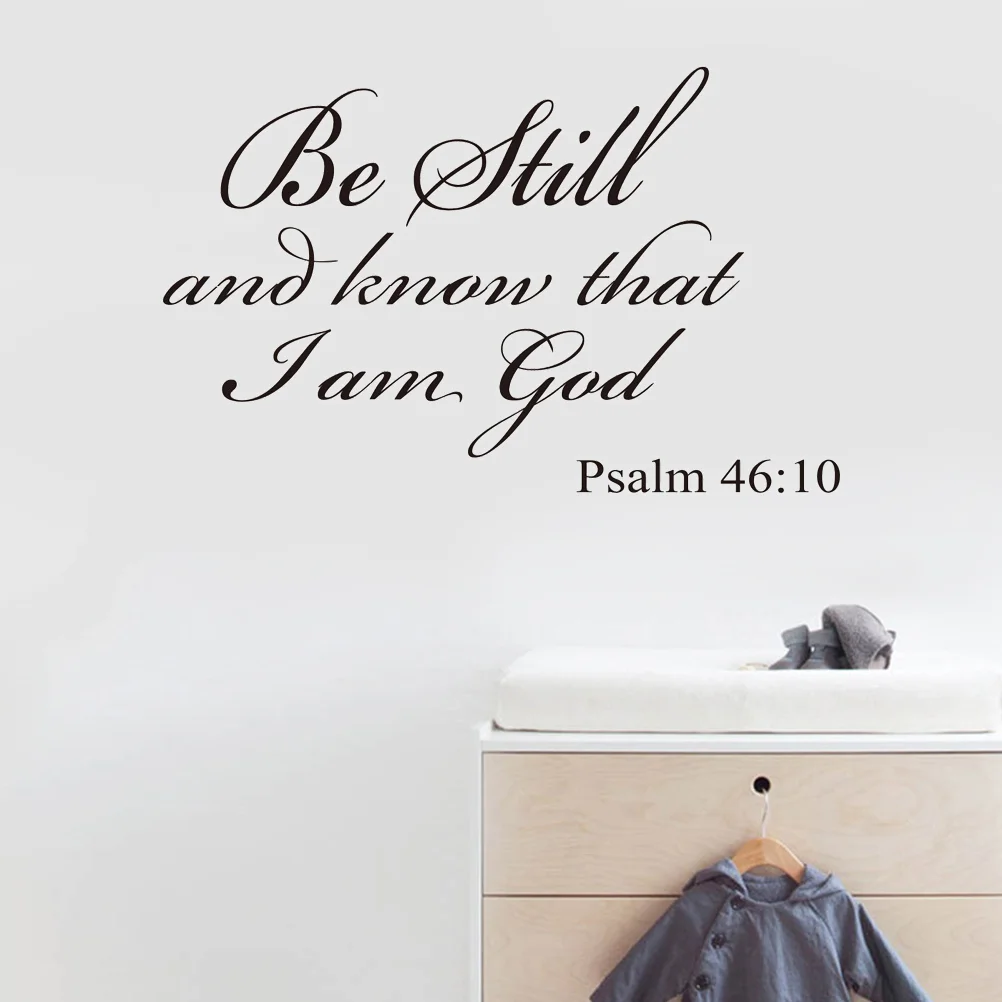 

1PC DIY Peel and Stick Creative Non- Removable Be Still And Know That I Am God Wallpaper