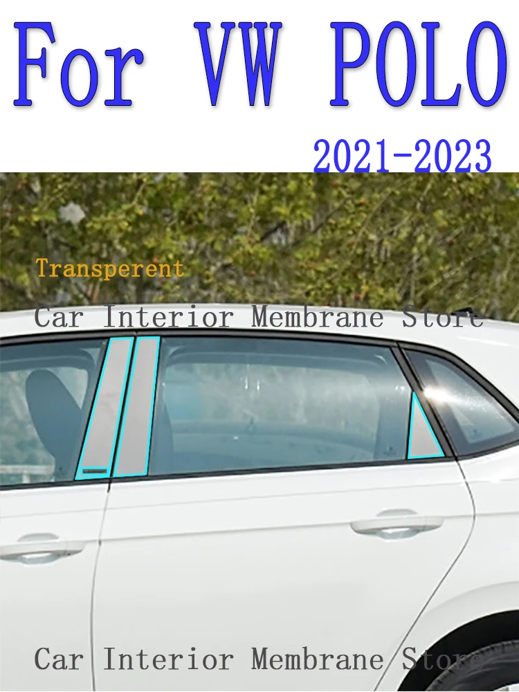 

Для VW POLO 2021 2022 2023 B/C -Pillar Автомобильная внешняя искусственная кожа-ТПУ пленка с защитой от царапин защитная пленка