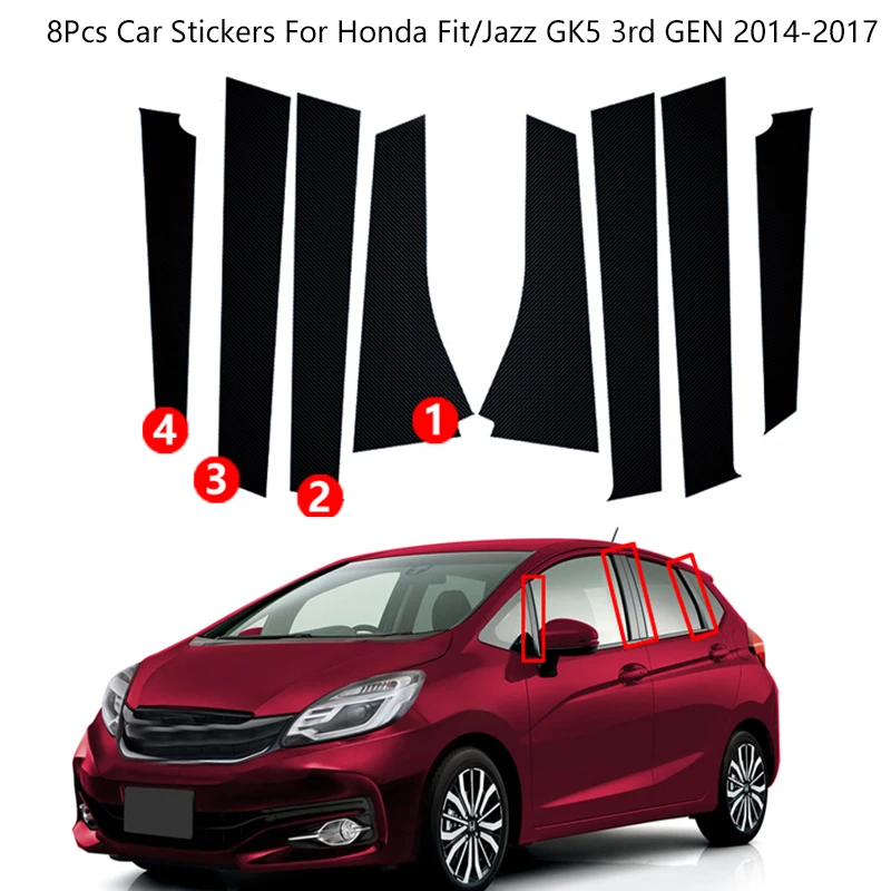 

8Pcs Carbon Fiber Black Door Window B Column Pillar Trim Stickers For Honda Fit/Jazz GK5 3rd GEN 2014-2017 Car Sticker C603