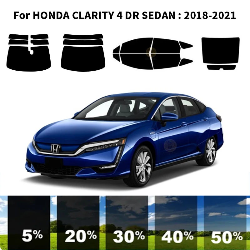 

Precut nanoceramics car UV Window Tint Kit Automotive Window Film For HONDA CLARITY 4 DR SEDAN 2018-2021