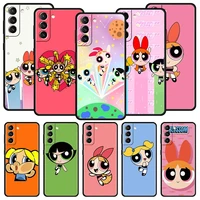 powerpuff girls cute phone case for samsung galaxy s22 s20 fe s10 plus s21 ultra 5g s10e s9 s8 note 10 lite 20 soft high cover