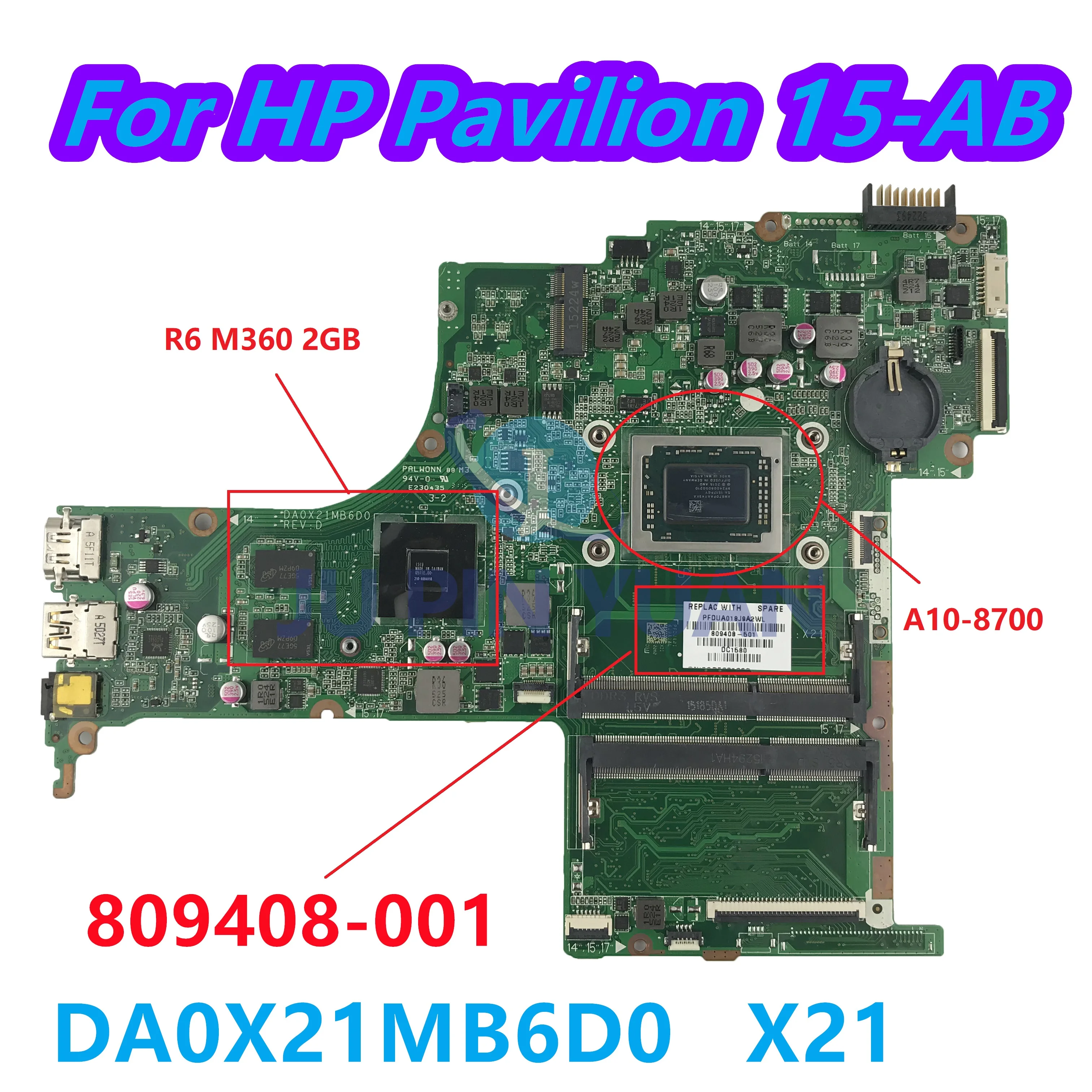 

809408-501 809338-001 809408-001 DA0X21MB6D0 X21 для HP PAVILION 15-AB 15Z-AB материнская плата с R6 M360 2 Гб