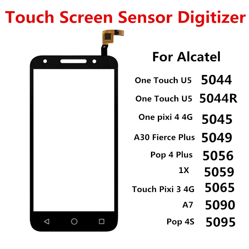 Touch Screen For Alcatel 5044 5044R 5045 5049 5059 5056 5065 5090 5095 LCD Display Front Out Panel Sensor Digitizer Replace Part
