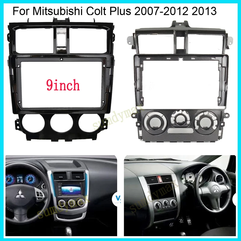 

9inch big screen android Car Radio Fascia For Mitsubishi Colt Plus 2007-2012 2013 car audio Radio Dask Kit Fascia