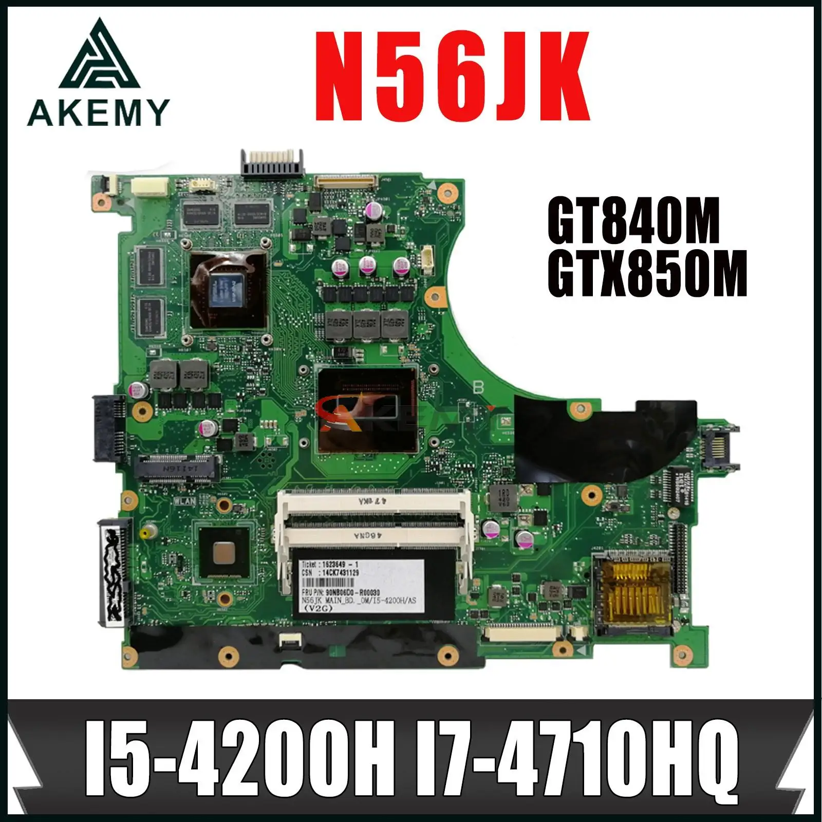 

N56JK MAINboard For ASUS N56JN N56J G56J G56JK Laptop Motherboard I5-4200H I7-4710HQ GT840M GTX850M Video Card 100% test OK