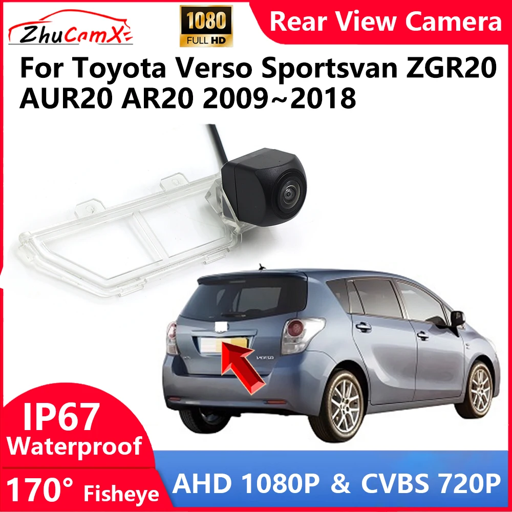 ZhuCamX для Toyota Verso Sportsvan ZGR20 AUR20 AR20 2009 ~ 2018 резервная парковочная камера заднего вида AHD
