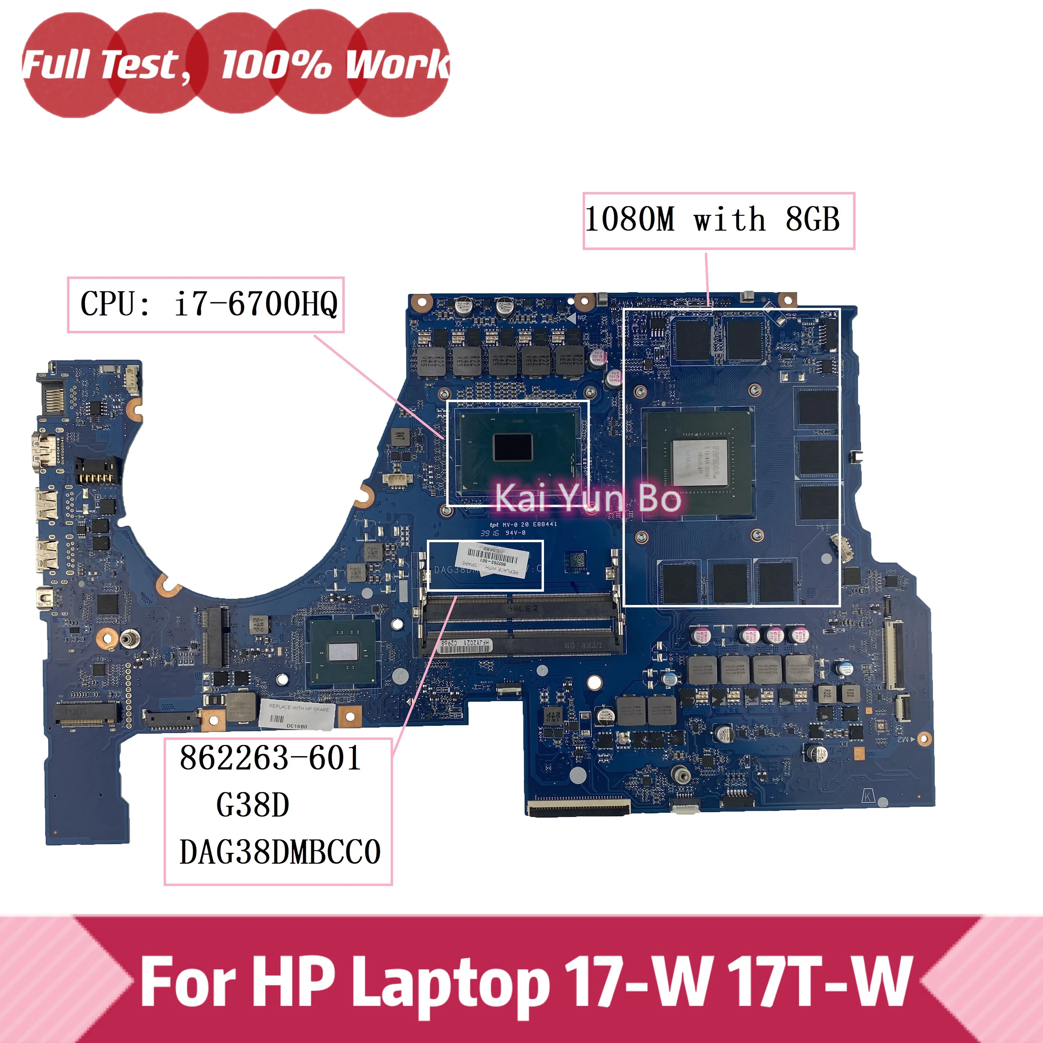 

Материнская плата DAG38DMBCC0 G38D для HP OMEN 17-W 17-W151NR 17T-W Материнская плата ноутбука 862263-601 862263-001 с процессором I7-6700HQ GTX 1070