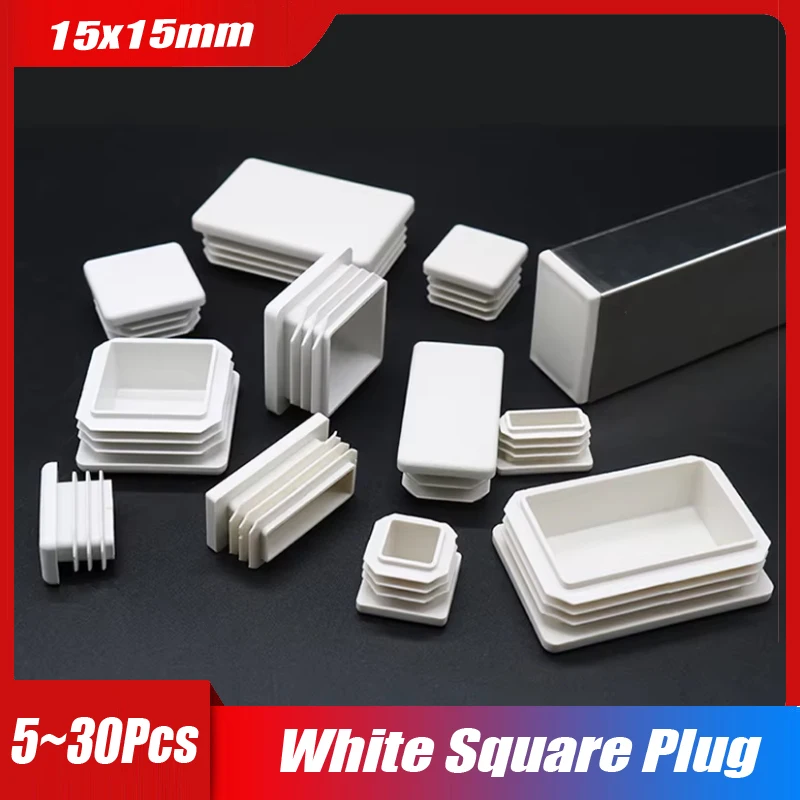 

5 ~ 30 шт., белые квадратные/прямоугольные пластиковые заглушки, заглушки для ножек стула, стола, стальная ножка, стопорная трубка, вставные заглушки для труб 15x15 мм