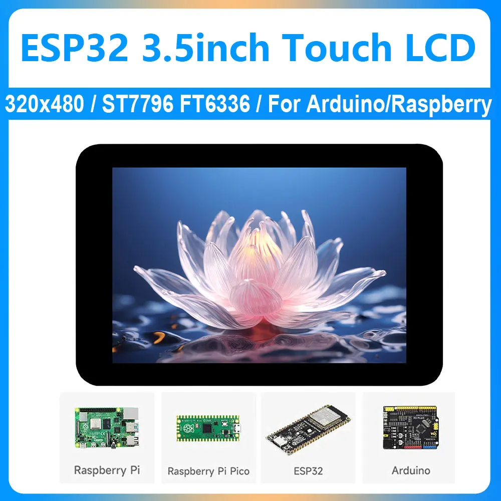 ESP32 3 5-дюймовый емкостный сенсорный ЖК-дисплей ST7796 FT6336 320x480 для Raspberry Pi/ESP32/Raspberry Pi