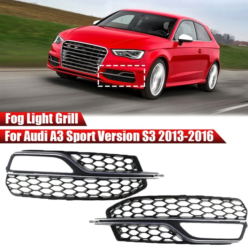 8V3807682L 8V3807682G Car Front Lower Fog Light Grill Cover Lamp Grille Frame For S3 A3 S-Line 2013-2017