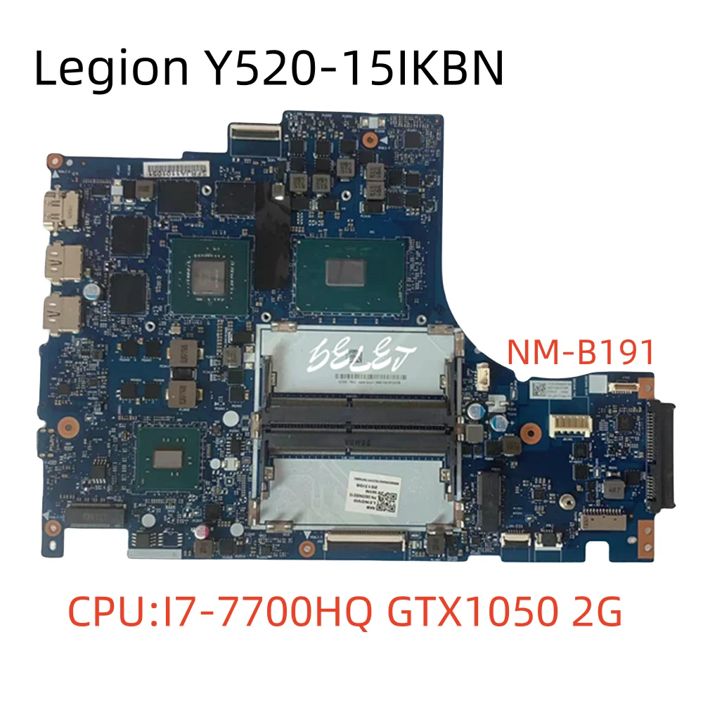 

For Lenovo Legion Y520-15IKBN Laptop Motherboard I7-7700 GPU NVIDIA GeForce GTX 1050 G0 2G NM-B191 5B20N00215
