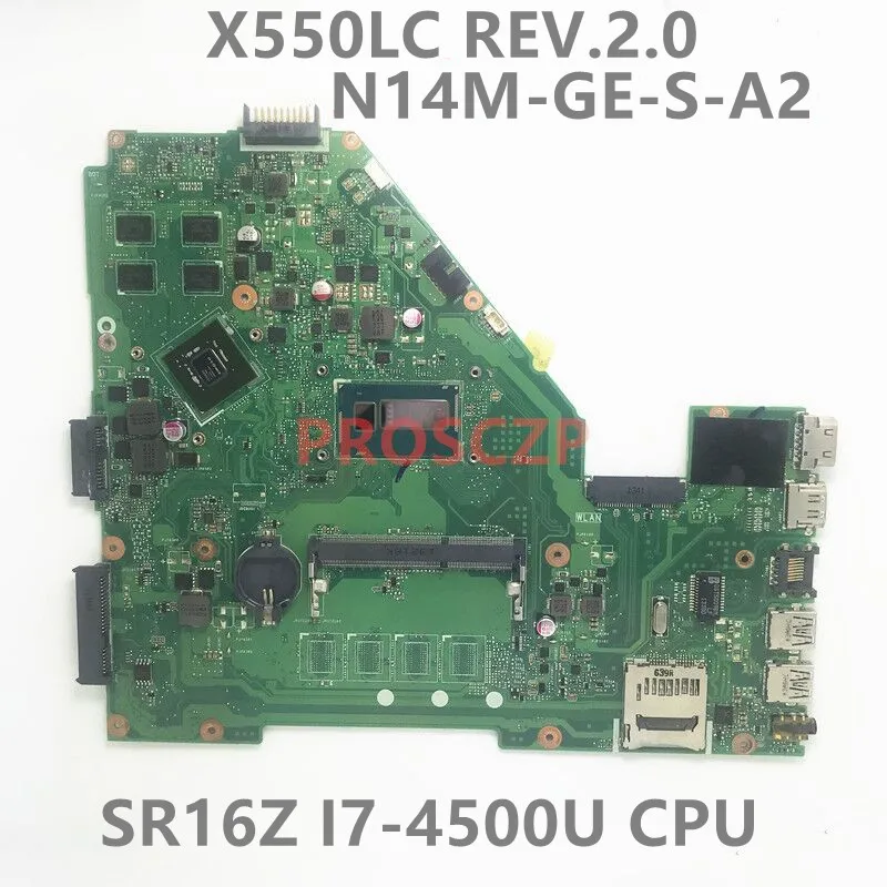 

X550LC REV.2.0 High Quality Mainboard For ASUS Laptop Motherboard N14M-GE-S-A2 GT750M W/ SR16Z I7-4500U CPU 100% Full Tested OK