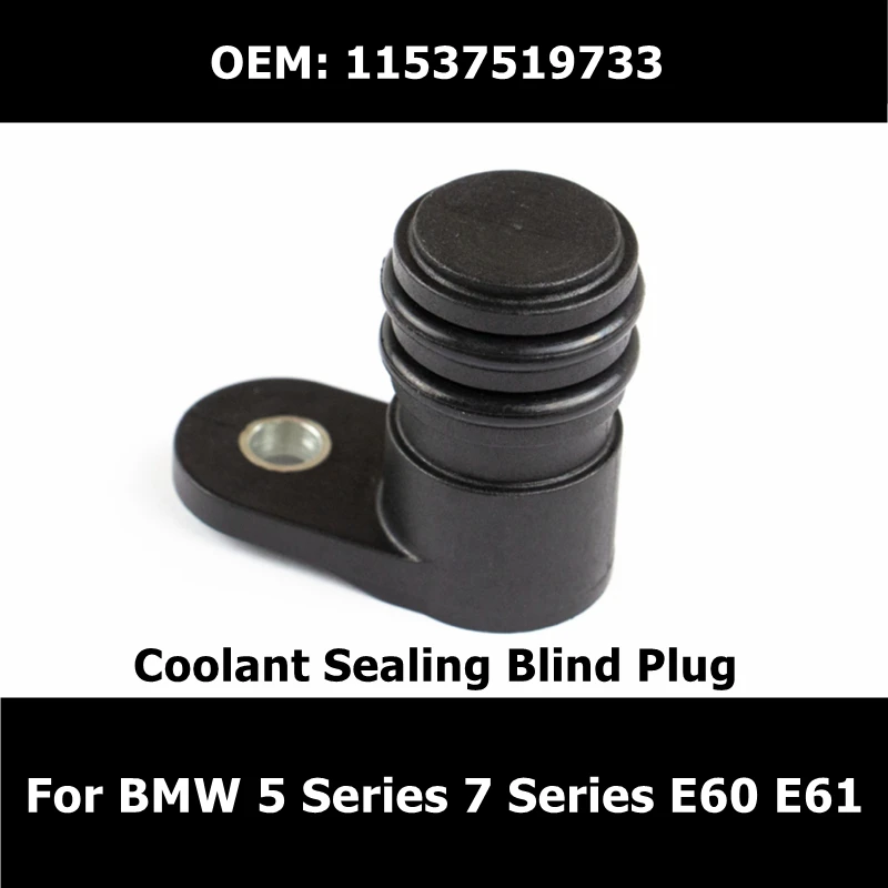 11537519733 Car Accessories Engine Coolant Sealing Blind Plug For BMW 5 Series 7 Series E60 E61 E66 Cooling Water Flange Plug