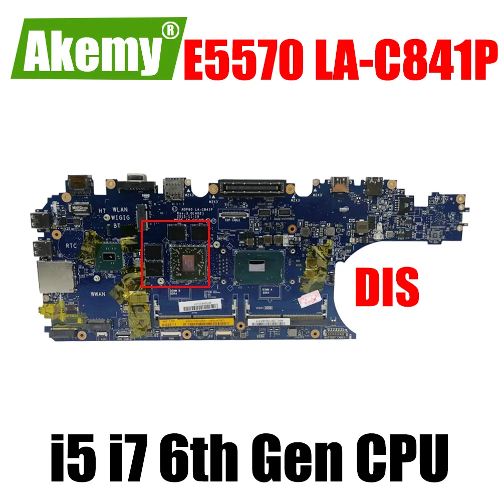 

CN-0N0D6R 0G5FN9 00VTMH Mainboard For Dell Latitude E5570 5570 Laptop Motherboard LA-C841P W/i5-6300HQ i5-6440HQ i7-6820HQ CPU