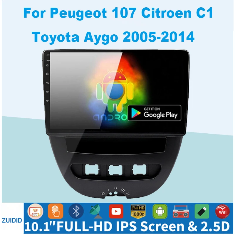 Android 10 для Peugeot 107 Citroen C1 Toyota Aygo 2005 - 2014 Автомагнитола мультимедийные видеоплееры