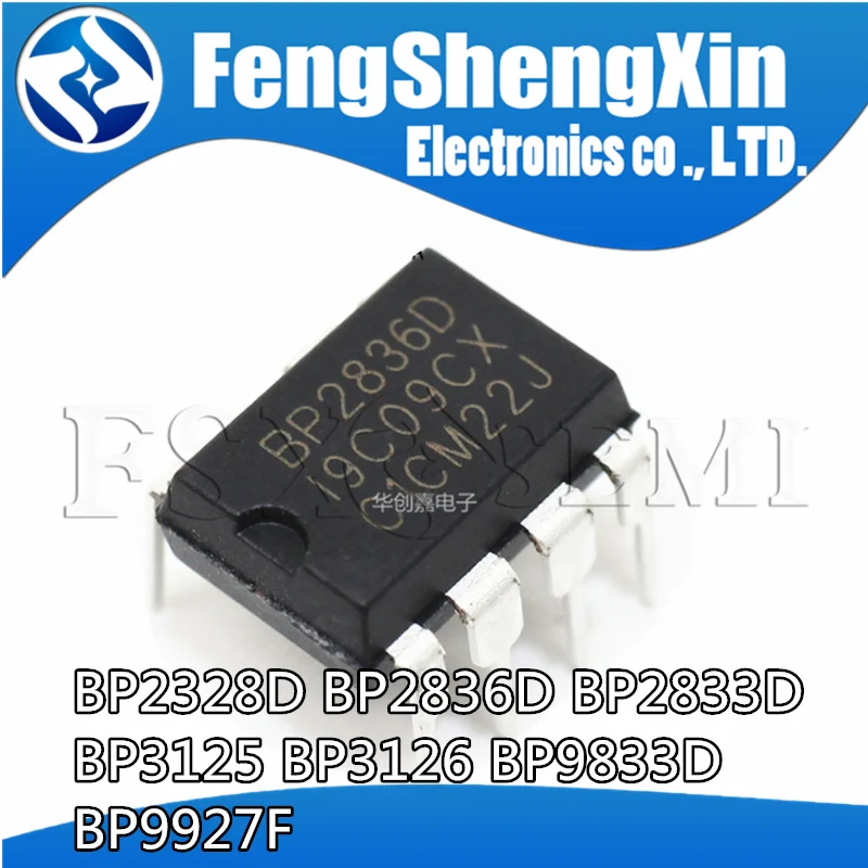 

10PCS BP2836D DIP8 BP2836 DIP 2836D DIP-8 BP2328D BP2328 BP2833D BP2833 BP3125 BP3126 BP9833D BP9833 BP9927F BP9927 drive chip