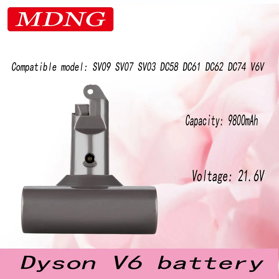 

21.6V 9800mAh Li-ion Battery Replacement for Dyson Battery 19.8Ah V6 DC61 DC62 DC72 DC58 DC59 DC72 DC74 Vacuum Cleaner