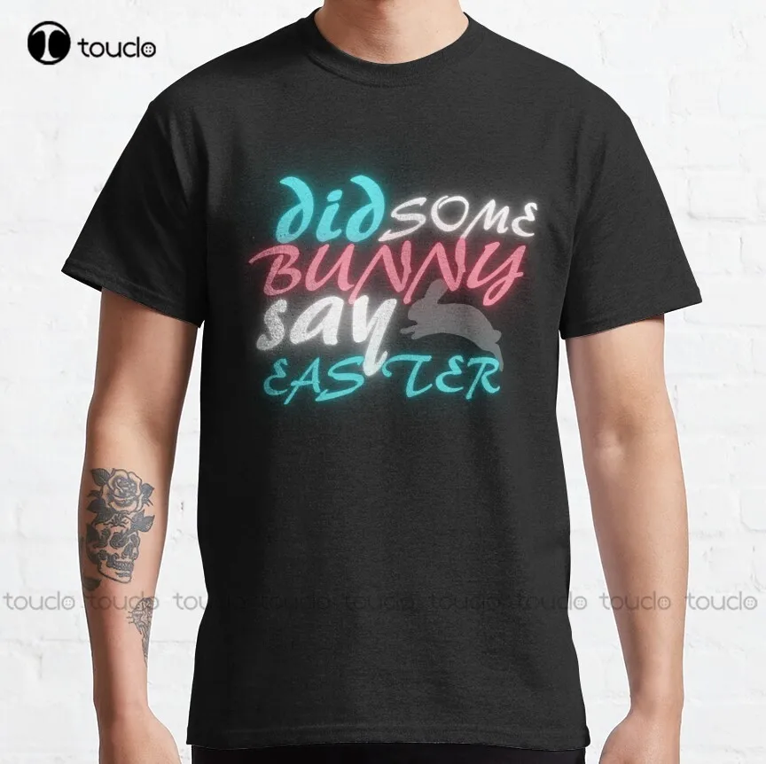 

Did Some Bunny Say Easter-Dj Bunny In Da House Rabbit Funny Easte Classic T-Shirt Beer Shirt Digital Printing Tee Shirt Xs-5Xl