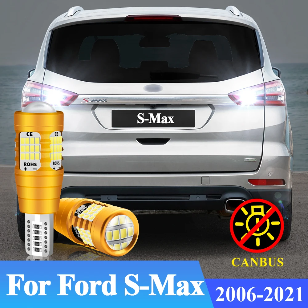 

Светодиодные фонари заднего хода для Ford S-Max Smax 2006-2019 2007 2008 2009 2010 2011 2012 2013 2014 2015 2016 2017 Фонарь заднего хода